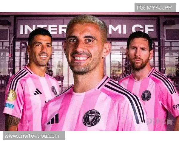 博特拉梅转会迈阿密仍待行政手续完成可参与友谊赛